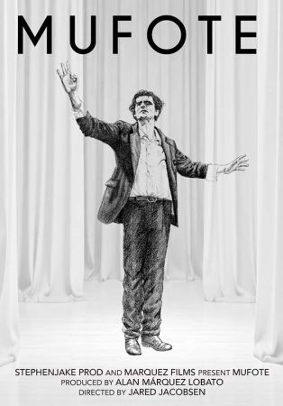 Mufote (Dir. Jared Jacobson y producción: Alan Márquez Lobato) B.