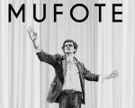 Mufote (Dir. Jared Jacobson and production: Alan Márquez Lobato) B.