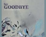 Say goodbye (México, 2025, 104 min) B | Dir. Paloma López Carrillo