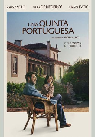 Una quinta portuguesa (Portugal, España, 2024, 114 min) A | Dir. Avelina Prat