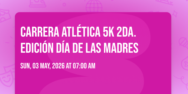 5k Athletic Race 2nd Edition Mother's Day