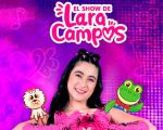 El show de Lara Campos