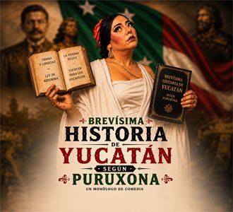 A Very Brief History of Yucatán According to Puruxona