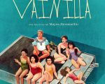 Vanilla (Mexico, 2025, 95 min) | Dir. Mayra Hermosillo