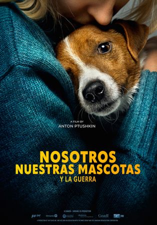 Nosotros, nuestras mascotas y la guerra (Ucrania, Canadá, 2024, 79 min) Documental