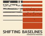 Shifting baselines: Horizontes perdidos (Canadá, 2025, 100 min) Documental