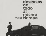 Deseosos de todo al mismo tiempo (México, 2024, 75 min) Drama | Dir Alex Lara