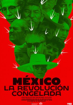 México: La revolución congelada (Argentina, México, 1970, 65 min)