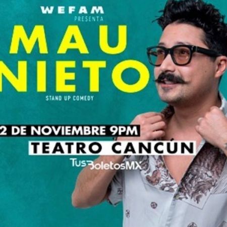 Stand-Up Comedy: Mau Nieto