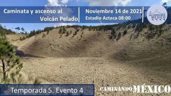 Caminata y ascenso al Volcán Pelado